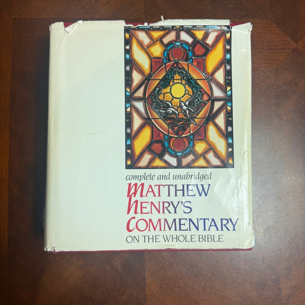 Matthew Henry's Commentary on the Whole Bible Complete Unabridged 1991 Hardcover